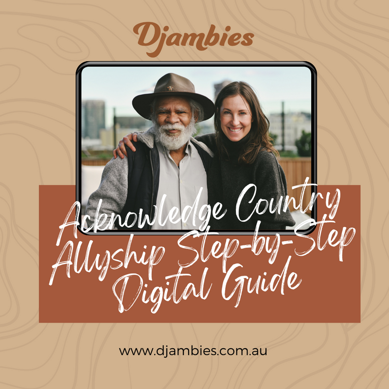 Acknowledge Country Allyship Step-by-Step Digital Guide